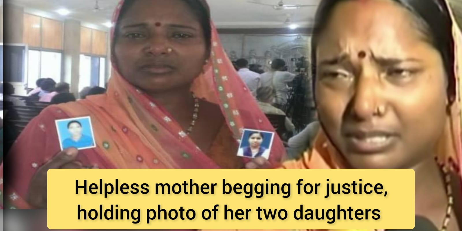 “Bundreds of requests, But Bihar Govt doesn't listen to this mother whose daughters were kidnapped”