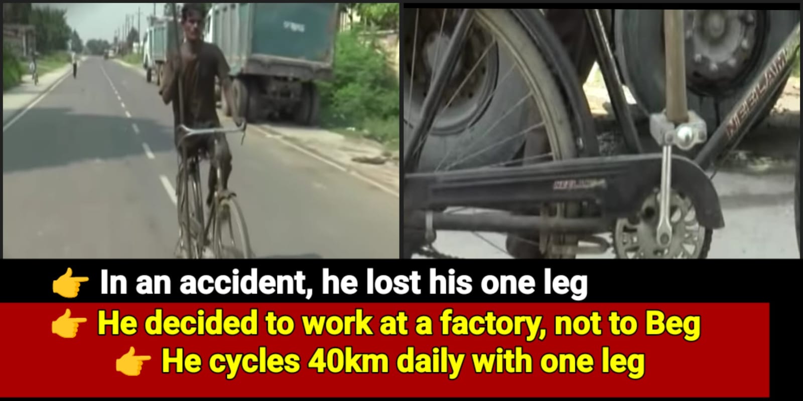 Meet Naresh from Uttar Pradesh, he lost his right leg but cycles daily to his factory