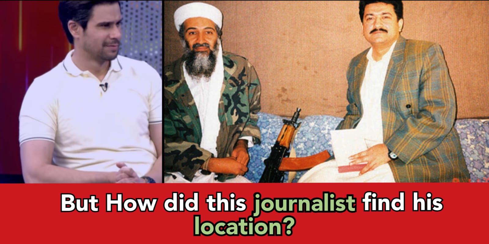 When USA couldn't locate Laden, this Pakistani Journalist interviewed him several times