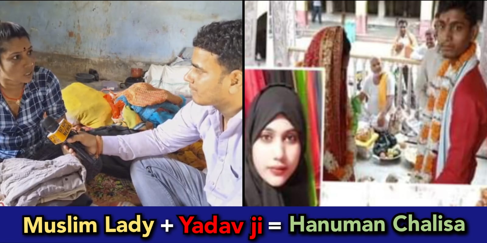 Yadav ji charms a Muslim girl, she leaves Islam, and worships Lord Hanuman for him