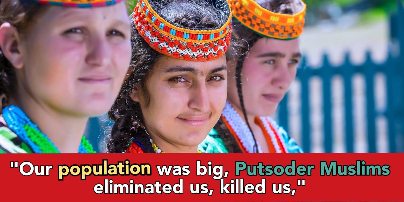 History of persecuted Kalash Hindus of J&K this Kalash girl gives us a glimpse into her pain