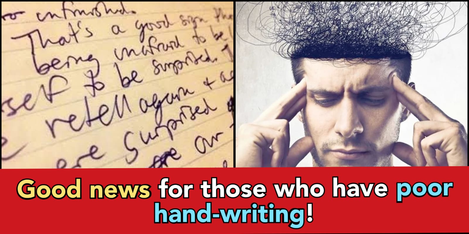 People with poor handwriting are likely to be smart and intelligent