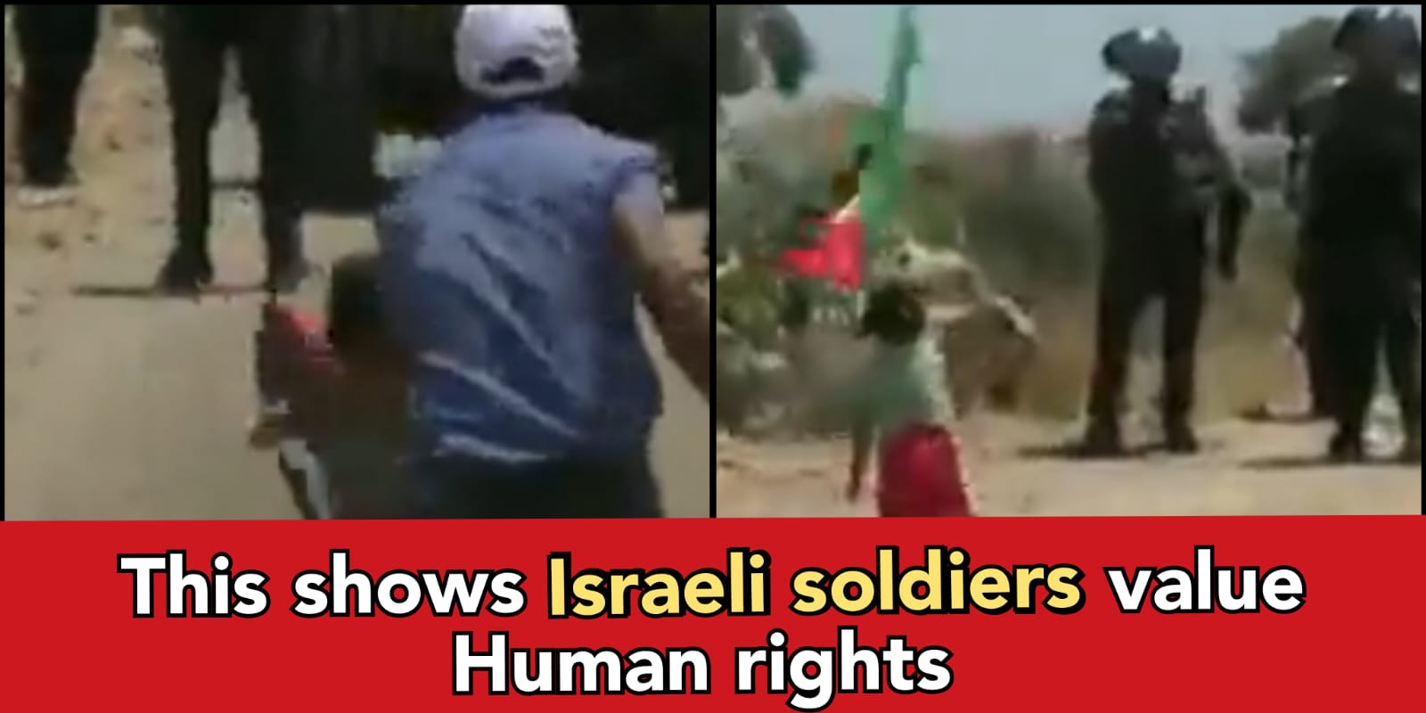 Video shows Palestine extremists using kids as human shields, when Israeli soldiers came to capture them