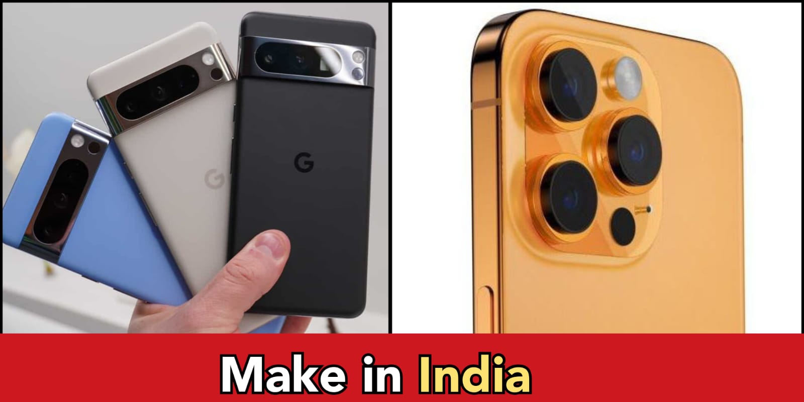 After iPhone, Google to manufacture mobile phones in India, not in China