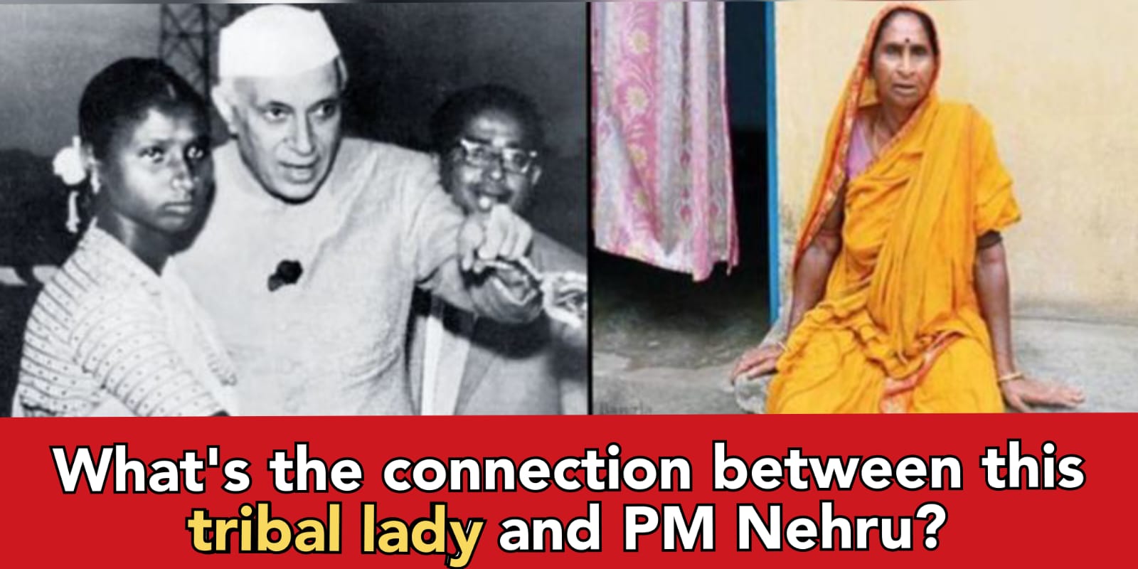 Budhni Manjhiyain from Jharkhand: 'Nehru's Tribal Wife', read why she was ostracised by her tribal community