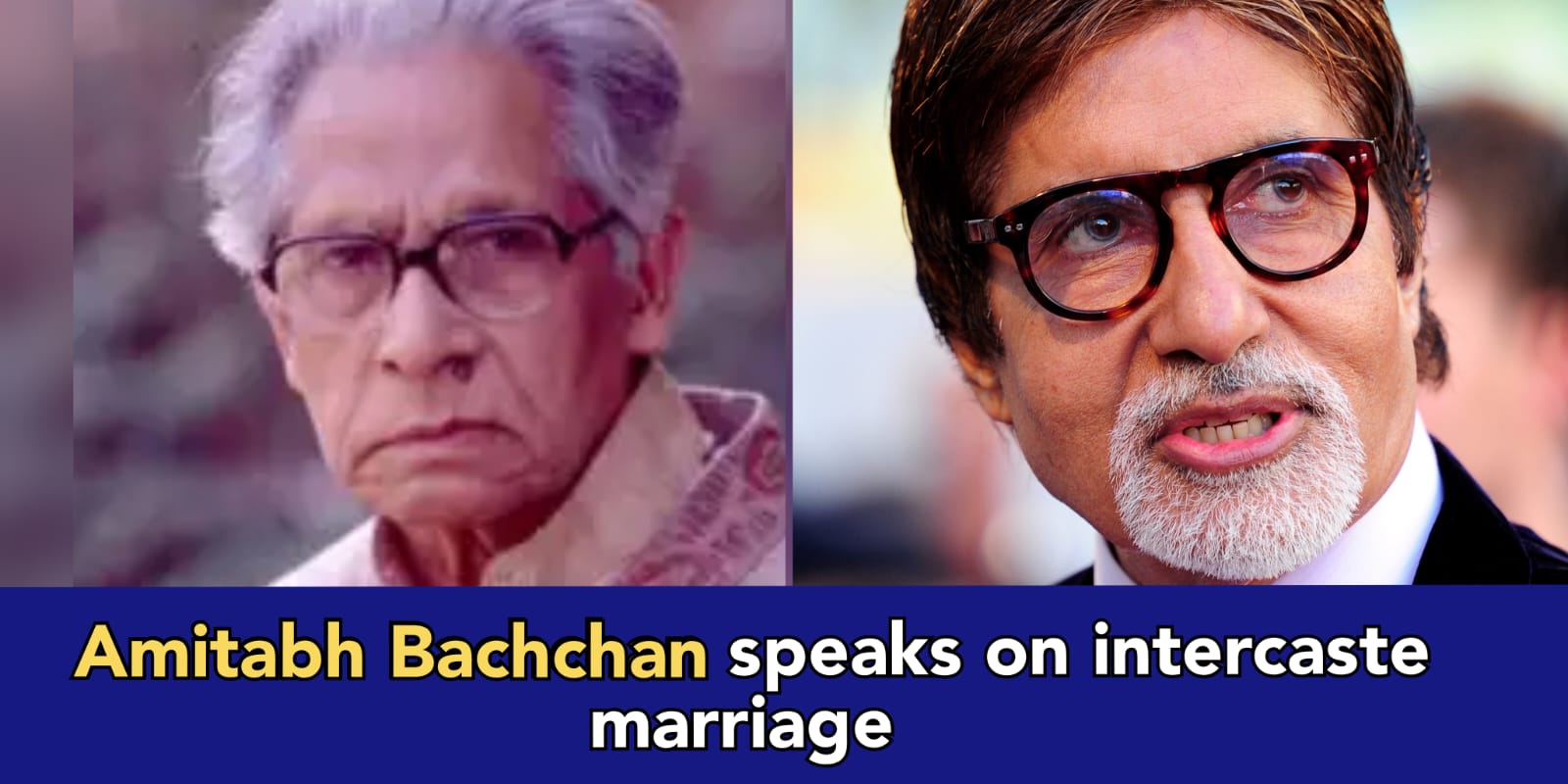 My father married a woman of different caste and people began hating him: Amitabh Bachchan