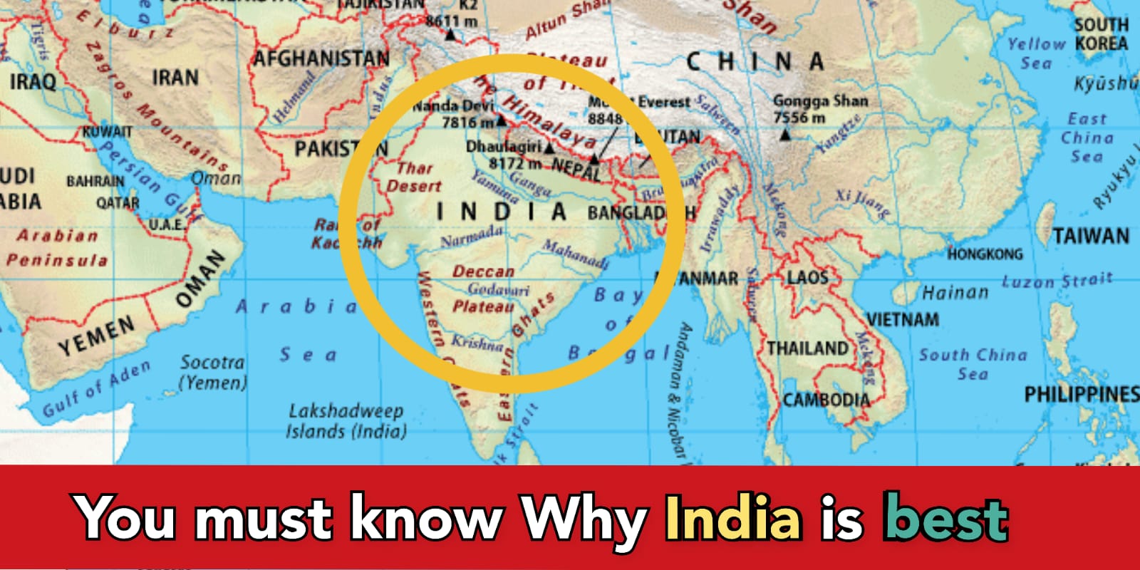 "India has the best geography in Asia", here is explanation