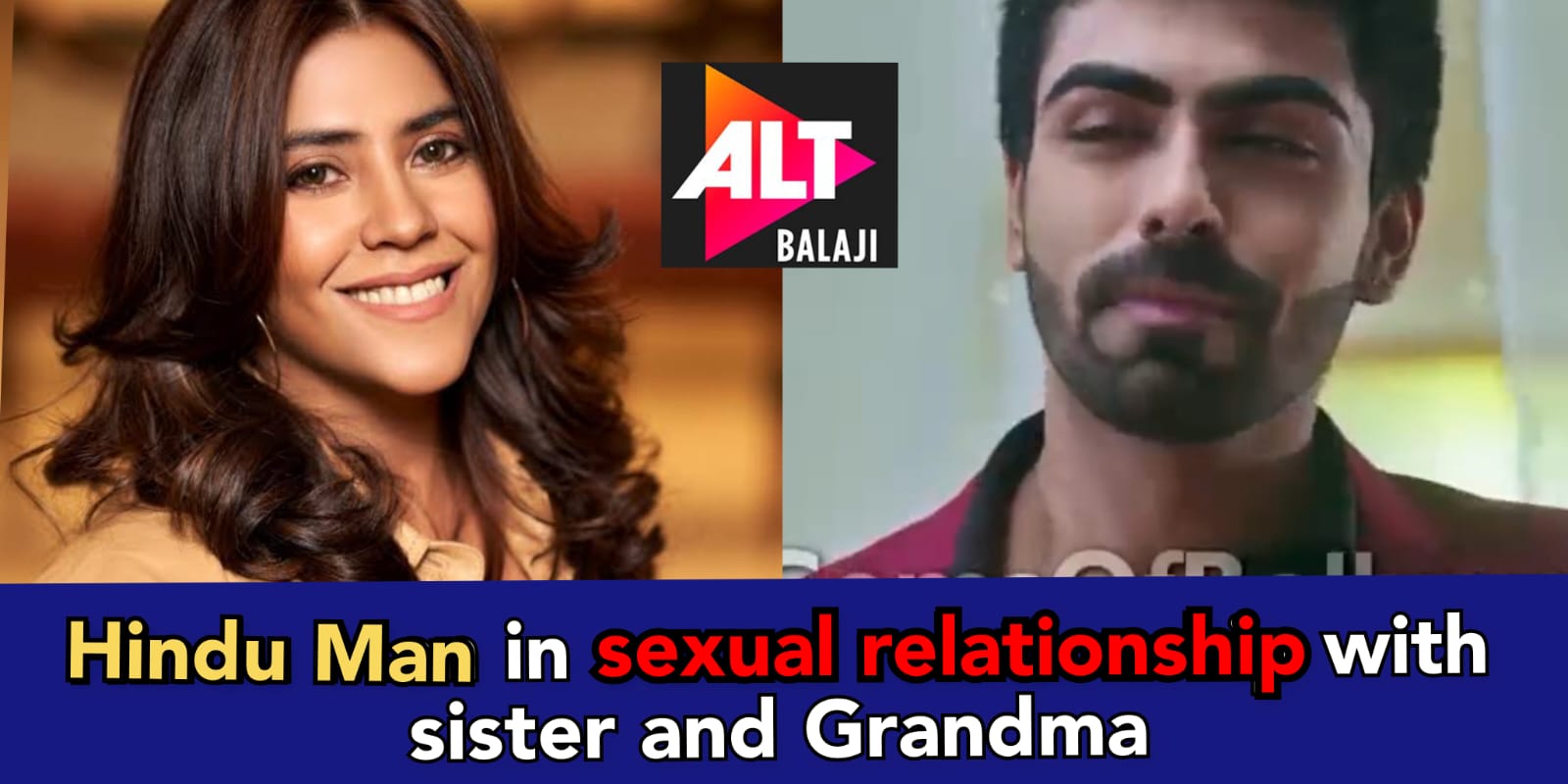 AltBalaji's next project is invites flakes, shows man in sexual relationship with sister, Grandma and other women