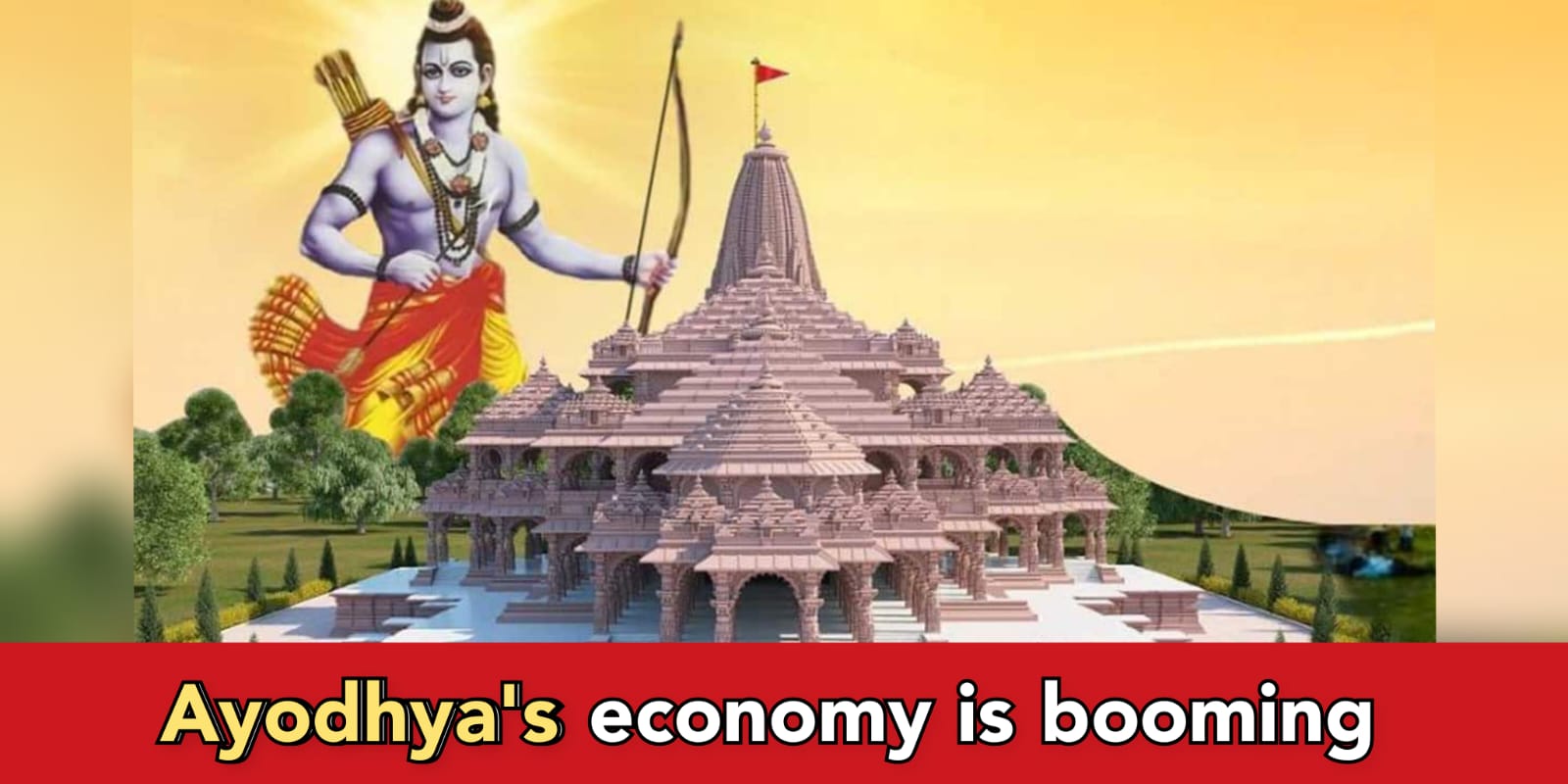 Will Ram give jobs? Yes Ayodhya Economy is booming since Temple construction