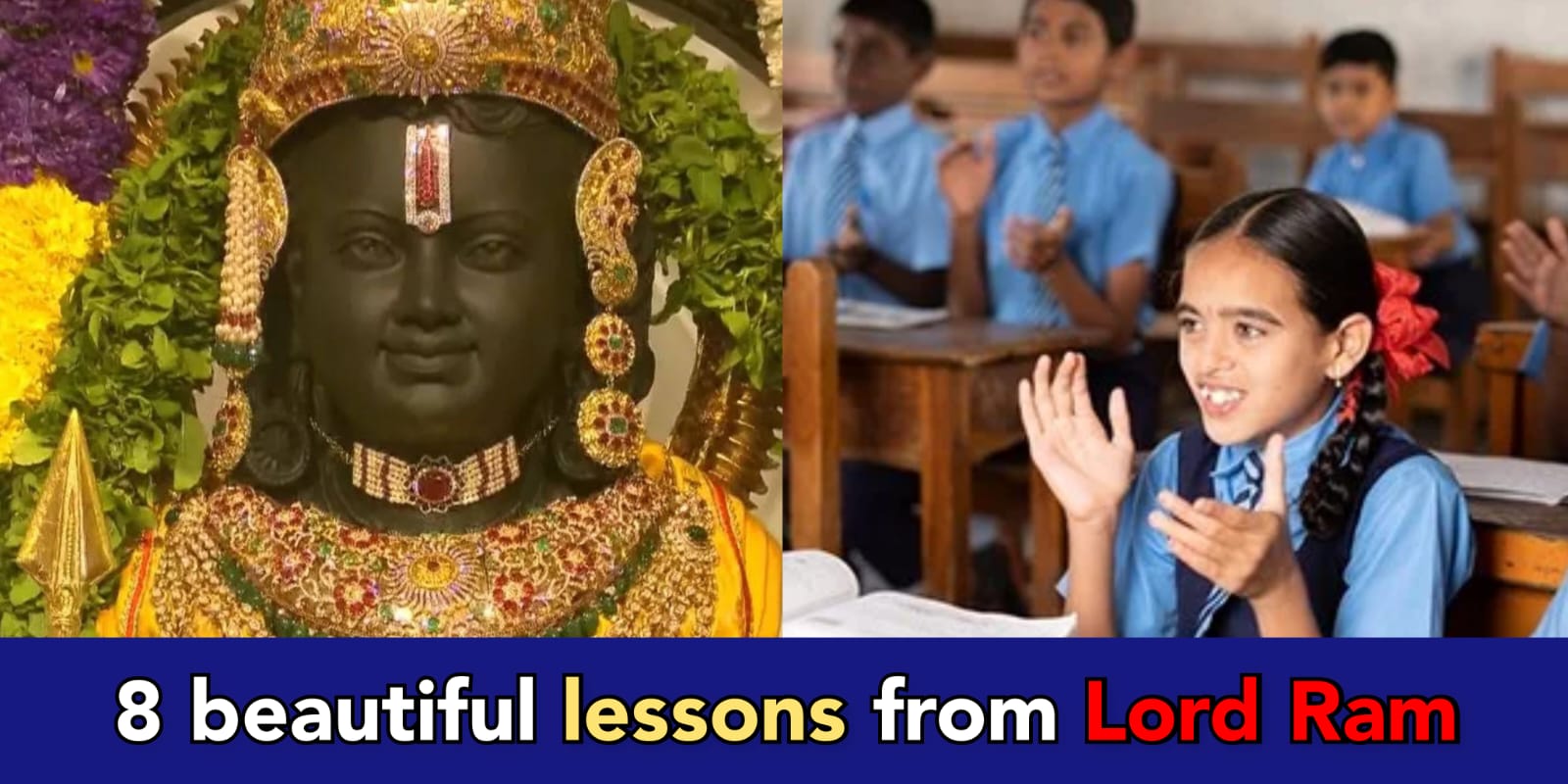 If you are a student, these are 8 lessons you can learn from Lord Ram