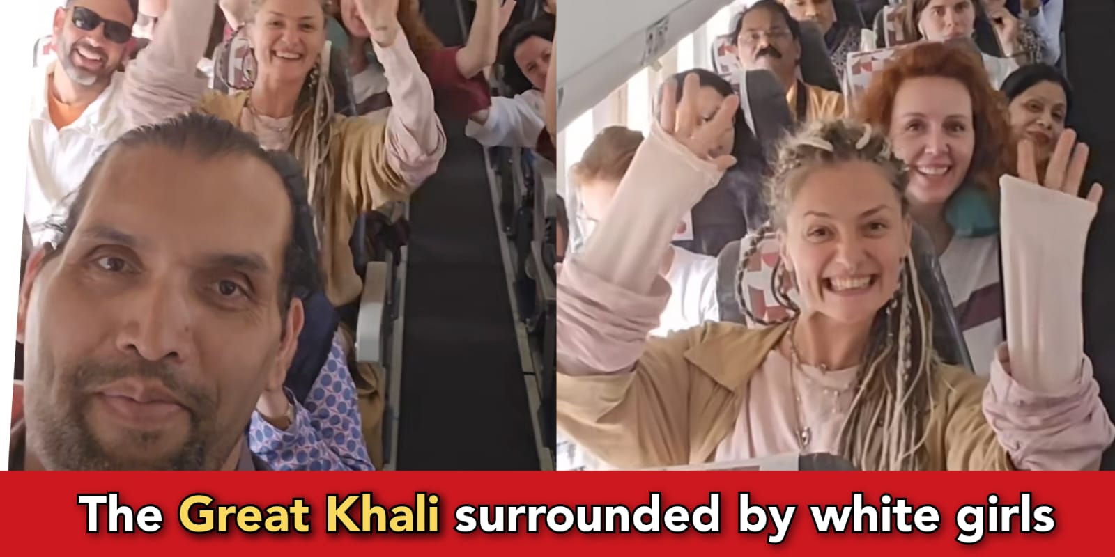 Foreign girls go crazy to see Great Khali on Plane, video goes viral