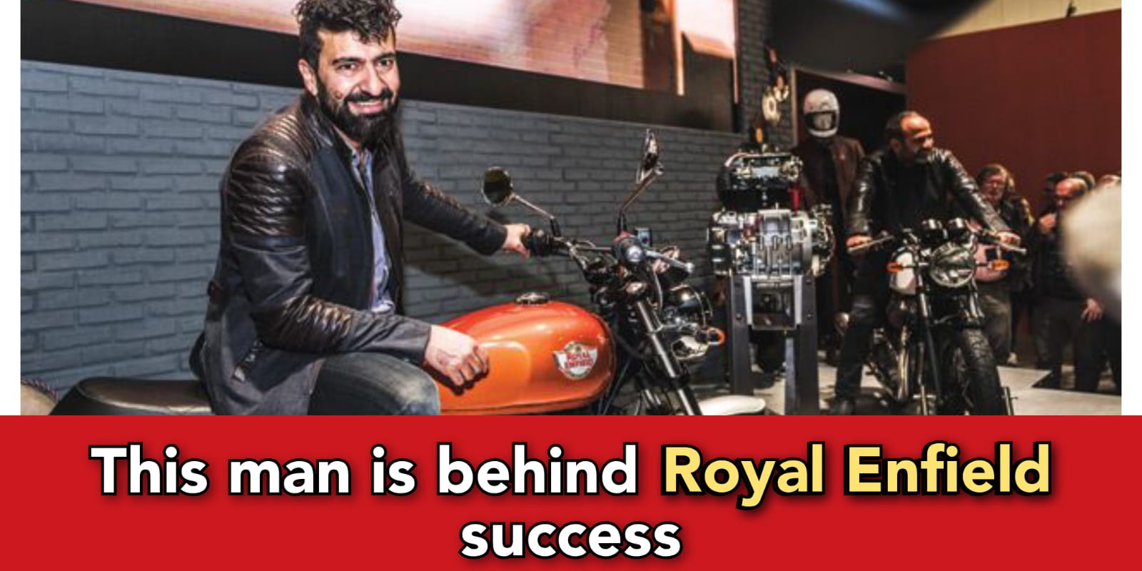 Meet Siddhartha Lal, When Royal Enfield was almost shut down, he revived and made it a global brand