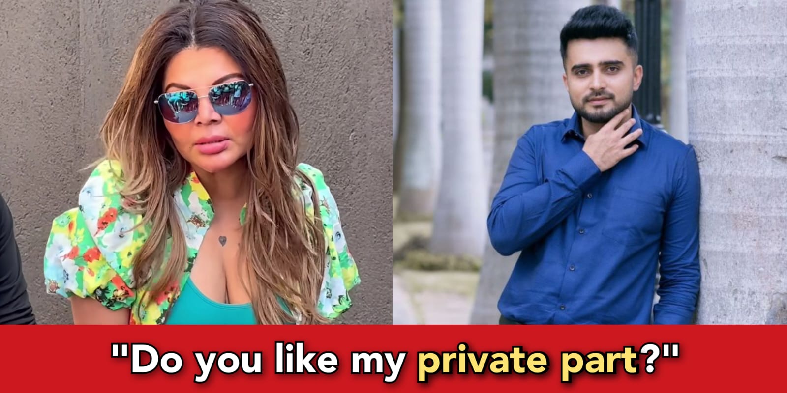 "Adil is still sending me his private parts' photos after marriage" Rakhi Sawant's biggest exposure