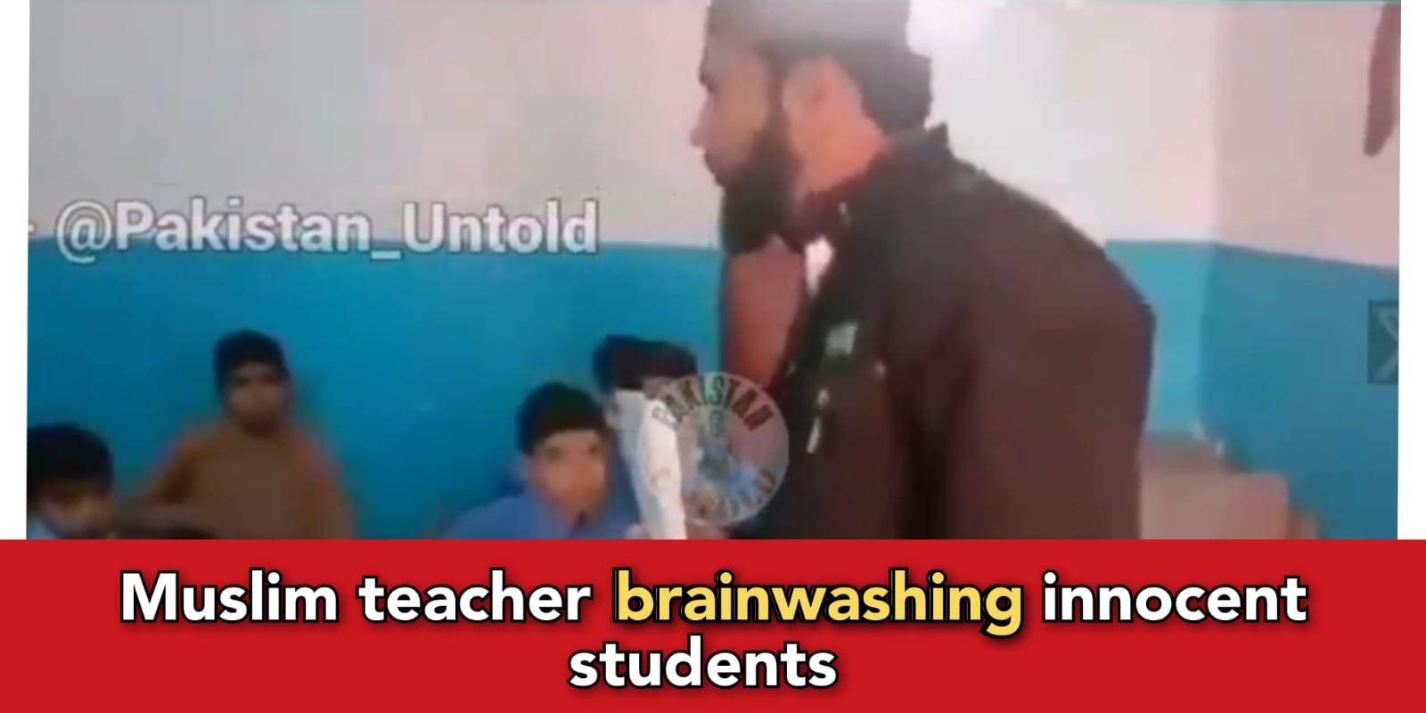 "If anyone speaks against our prophet, behead him right away" Muslim teacher teaches students