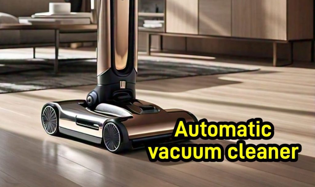 Why are Automatic Vacuum Cleaners a Smart Choice for Busy Households?