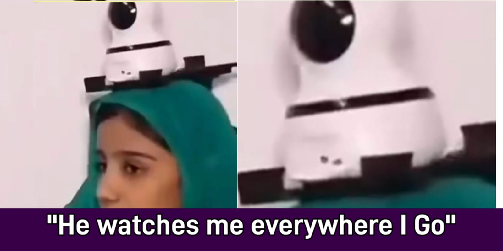 Pakistan: father installs camera on daughter's head, tracks her very activity