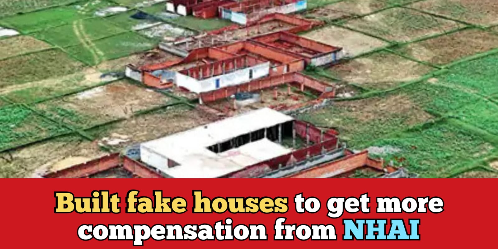 Madhya Pradesh: Locals build fake houses on projected highway route for higher compensation