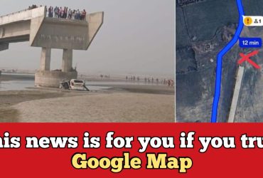 Man dies while driving as Google Map leads to an incomplete bridge