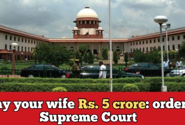 As the country discusses Atul Subhash case, Supreme Court orders a husband to pay Rs. 5 crore