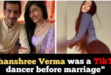 Who is Dhanashree Verma? Did she use cricketer Yuzvendra Chahal for her career?